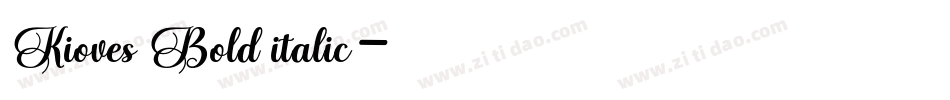 Kioves Bold italic字体转换